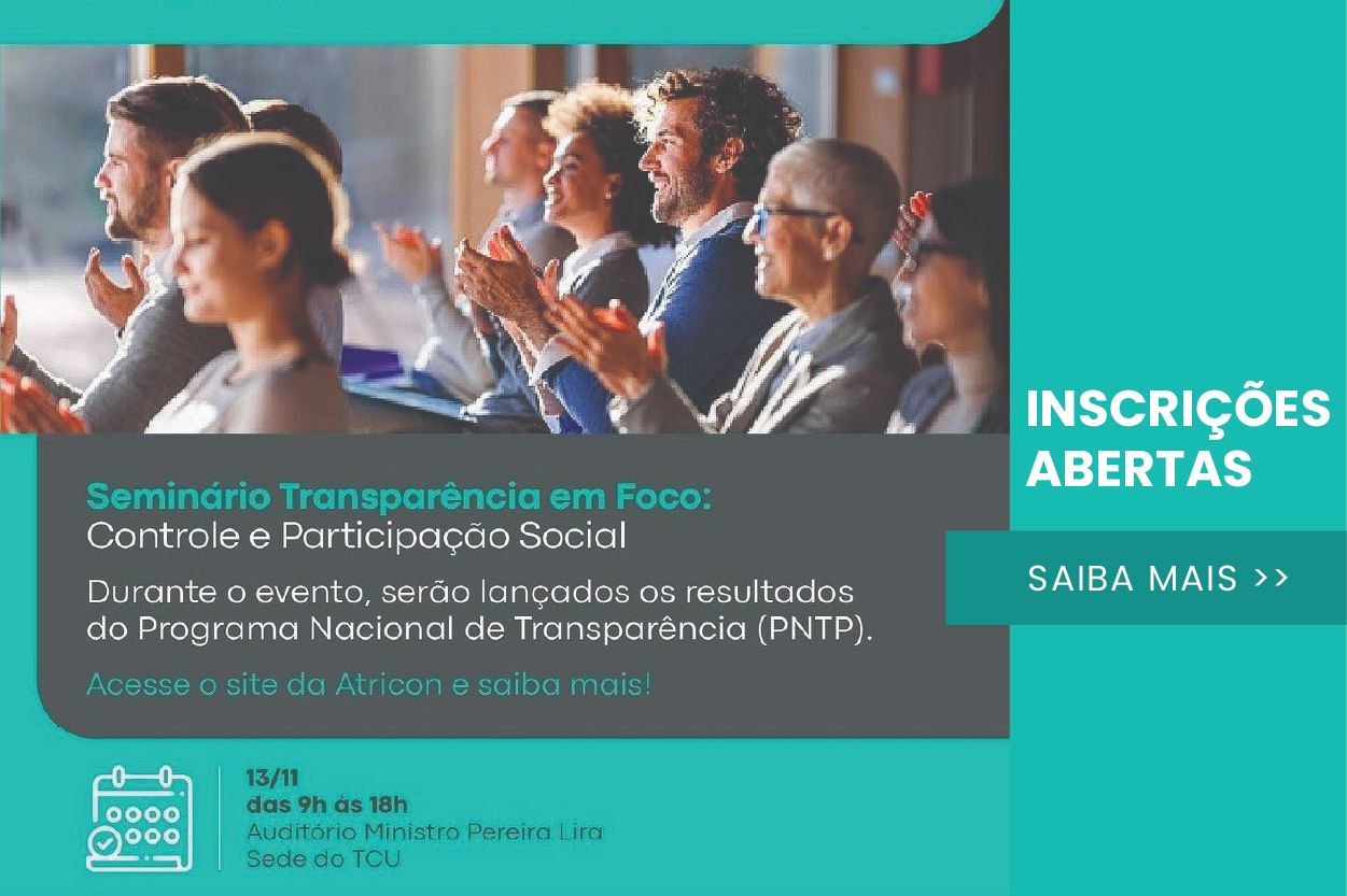 Seminário – Transparência em foco: controle e participação social